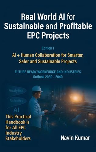 Cover image for Real World AI for Sustainable and Profitable EPC Projects