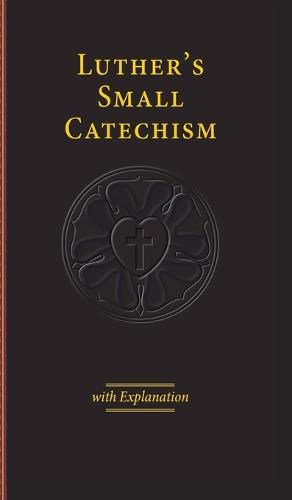 Cover image for Luther's Small Catechism with Explanation - 2017 Edition