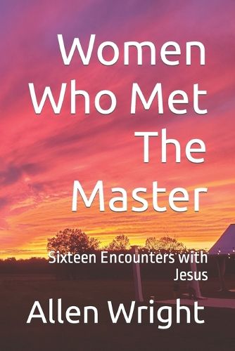 Cover image for Women Who Met The Master