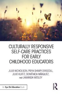 Cover image for Culturally Responsive Self-Care Practices for Early Childhood Educators