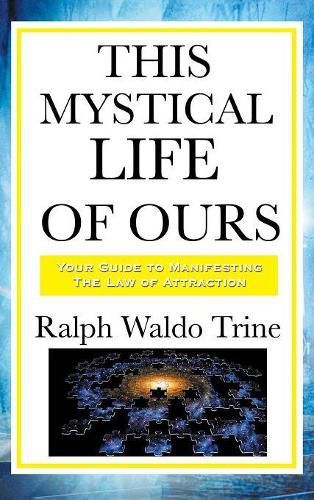 Cover image for This Mystical Life of Ours