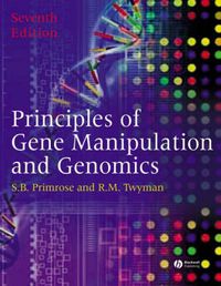 Cover image for Principles of Gene Manipulation and Genomics