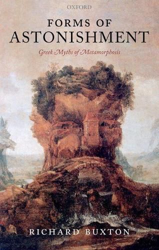 Forms of Astonishment: Greek Myths of Metamorphosis