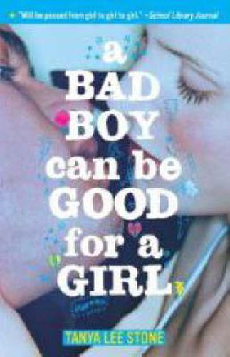 A Bad Boy Can be Good for a Girl
