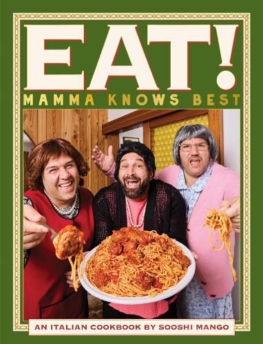 Cover image for Eat! An Italian Cookbook by Sooshi Mango