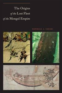 Cover image for The Origins of the Lost Fleet of the Mongol Empire