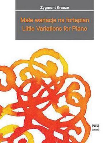 Cover image for Little Variations for Piano / Male Wariacje Na Fortepian