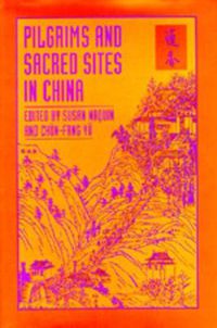 Cover image for Pilgrims and Sacred Sites in China