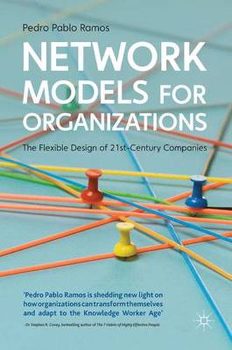 Cover image for Network Models for Organizations: The Flexible Design of 21st Century Companies