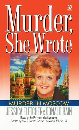 Cover image for Murder, She Wrote: Murder in Moscow