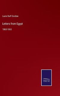 Cover image for Letters from Egypt: 1863-1865