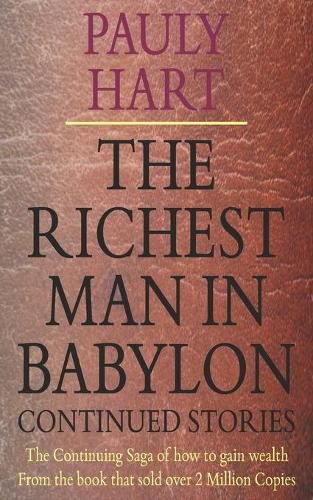 Cover image for The Richest Man in Babylon Continued Stories