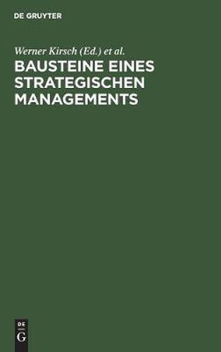 Bausteine eines Strategischen Managements