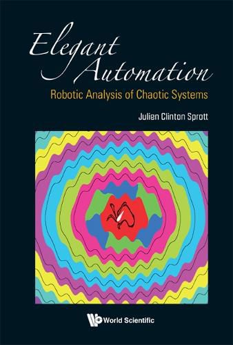 Cover image for Elegant Automation: Robotic Analysis Of Chaotic Systems