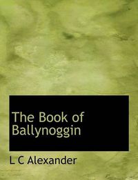 Cover image for The Book of Ballynoggin