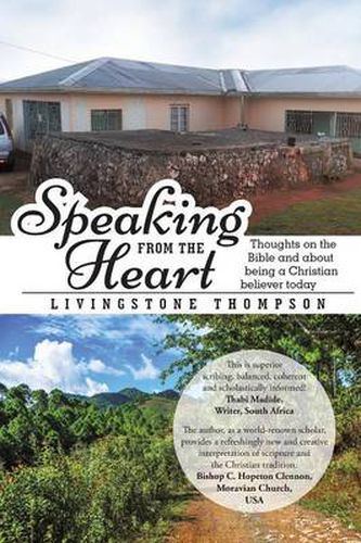 Cover image for Speaking from the Heart: Thoughts on the Bible and about Being a Christian Believer Today