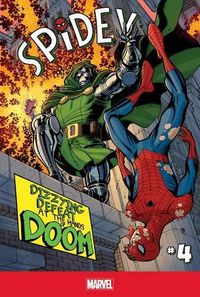 Cover image for Spidey 4: Dizzying Defeat at the Hands of Doom