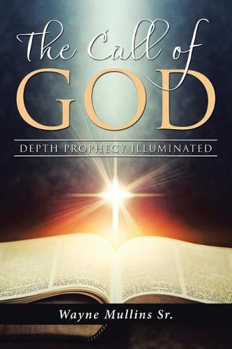 Cover image for The Call Of God: Depth Prophecy Illuminated