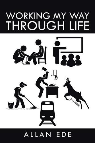 Cover image for Working My Way Through Life