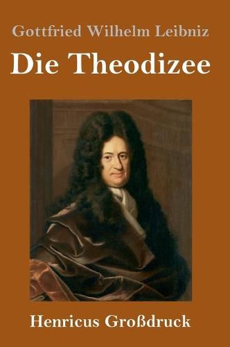 Die Theodizee (Grossdruck)