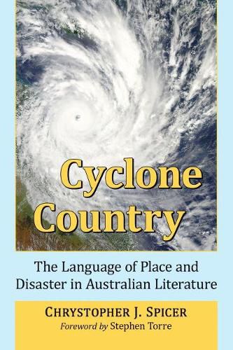 Cover image for Cyclone Country: The Language of Place and Disaster in Australian Literature