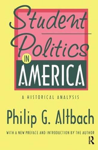 Cover image for Student Politics in America: A Historical Analysis