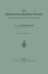 Cover image for Der Phasenverschobene Strom: Seine Messung Und Seine Verrechnung