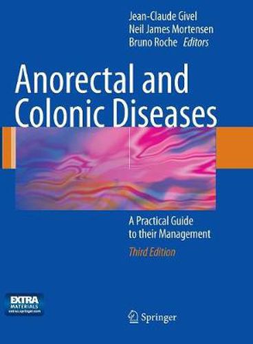 Cover image for Anorectal and Colonic Diseases: A Practical Guide to their Management