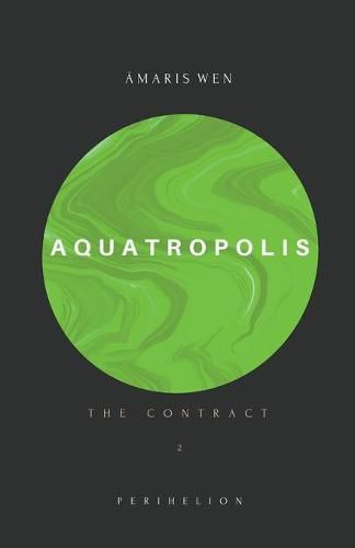 Cover image for Aquatropolis - The Contract