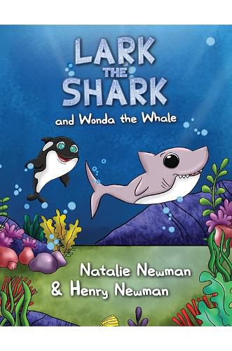 Cover image for Lark the Shark and Wonda the Whale