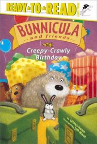 Cover image for Creepy-Crawly Birthday: Ready-To-Read Level 3volume 6