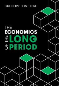 Cover image for The Economics of the Long Period