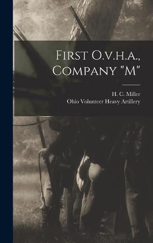 Cover image for First O.v.h.a., Company "m"