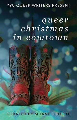 Cover image for Queer Christmas In Cowtown