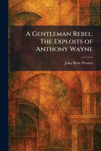 Cover image for A Gentleman Rebel