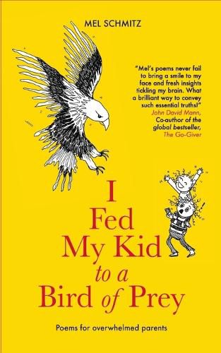 Cover image for I Fed My Kid To A Bird of Prey