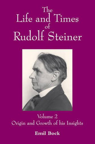 Cover image for The Life and Times of Rudolf Steiner