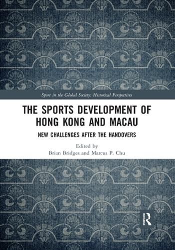 Cover image for The Sports Development of Hong Kong and Macau: New Challenges after the Handovers