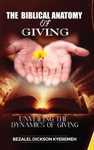 Cover image for The Biblical Anatomy of Giving