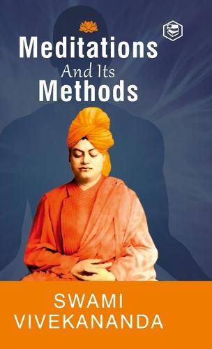 Meditation and Its Methods