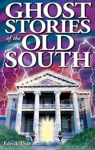 Cover image for Ghost Stories of the Old South