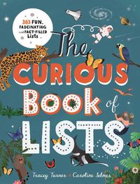 Cover image for The Curious Book of Lists: 263 Fun, Fascinating and Fact-Filled Lists