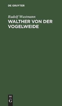 Cover image for Walther Von Der Vogelweide