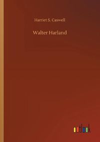Cover image for Walter Harland