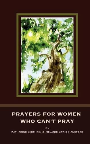 Cover image for Prayers for Women Who Can't Pray