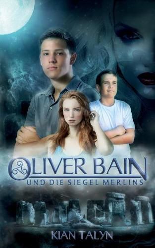 Cover image for Oliver Bain und die Siegel Merlins