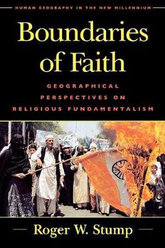 Cover image for Boundaries of Faith: Geographical Perspectives on Religious Fundamentalism