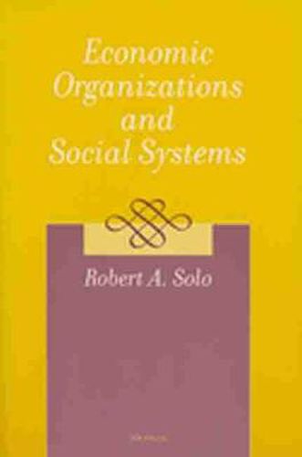 Cover image for Economic Organizations and Social Systems