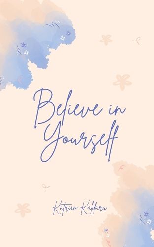 Believe in Yourself