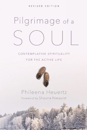 Pilgrimage of a Soul - Contemplative Spirituality for the Active Life